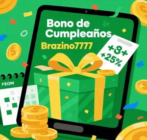 Brazino777 bono de cumpleaños para jugadores mexicanos